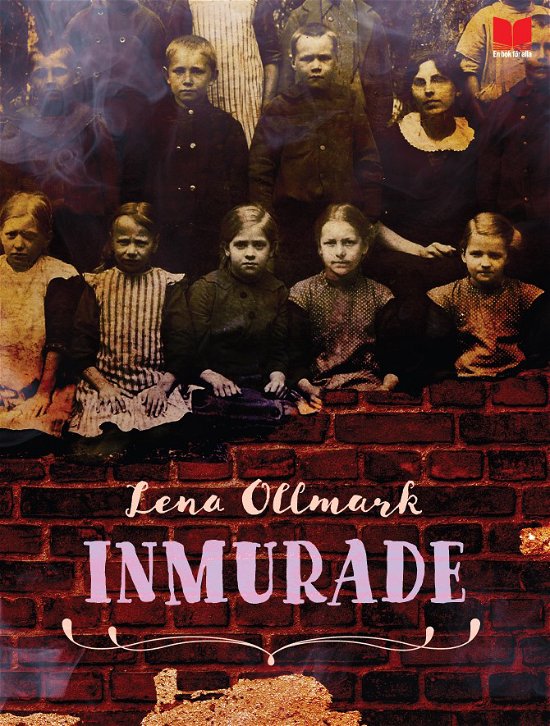 Inmurade - Lena Ollmark - Boeken - En bok för alla - 9789172219496 - 22 april 2024