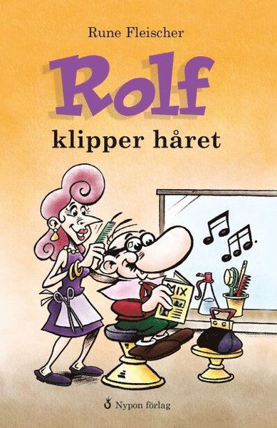 Cover for Rune Fleischer · Rolf: Rolf klipper håret (Inbunden Bok) (2011)