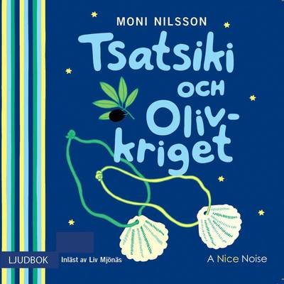 Cover for Moni Nilsson · Tsatsiki: Tsatsiki och olivkriget (Lydbog (CD)) (2018)