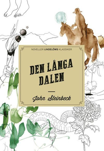Den långa dalen - John Steinbeck - Livros - Lindelöws bokförlag - 9789188753496 - 25 de outubro de 2022