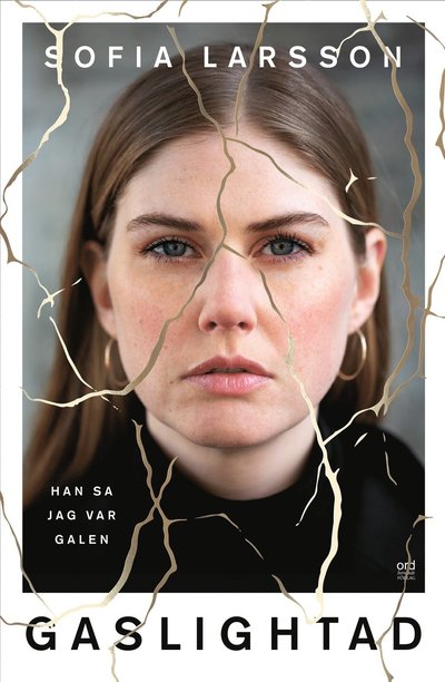 Gastlightad - Sofia Larsson - Books - Ordberoende Förlag - 9789189363496 - May 1, 2023