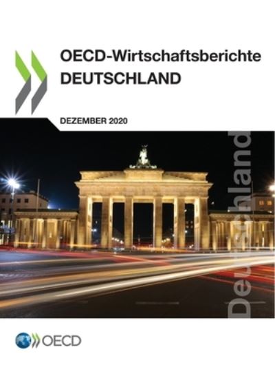 Oecd-Wirtschaftsberichte: Deutschland 2020 - Oecd-Wirtschaftsberichte: Deutschland - Oecd - Libros - Organization for Economic Co-operation a - 9789264884496 - 25 de enero de 2021