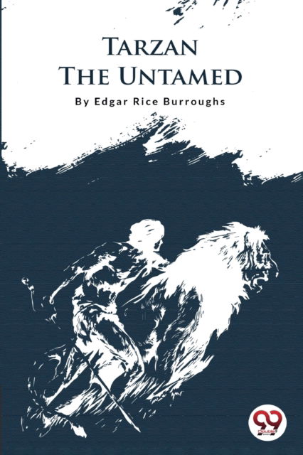 Cover for Edgar Rice Burroughs · Tarzan the Untamed (Paperback Book) (2022)