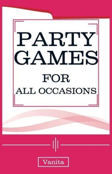 Cover for Vanita · Party Games (Pocketbok) (2011)