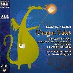 * Dragon Tales - Carvel,Bertie / Gregory,Emma - Musiikki - Naxos Audiobooks - 9789626349496 - maanantai 9. helmikuuta 2009