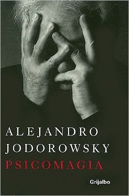 Cover for Alejandro Jodorowsky · Psicomagia (Paperback Bog) [Spanish edition] (2009)