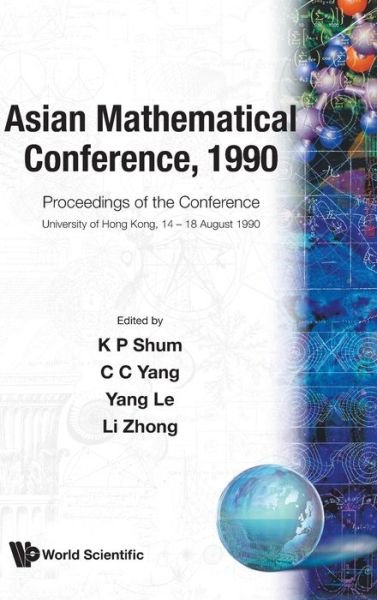 Cover for Zhong Li · Asian Mathematical Conference, 1990 - Proceedings Of The Conference (Inbunden Bok) (1992)