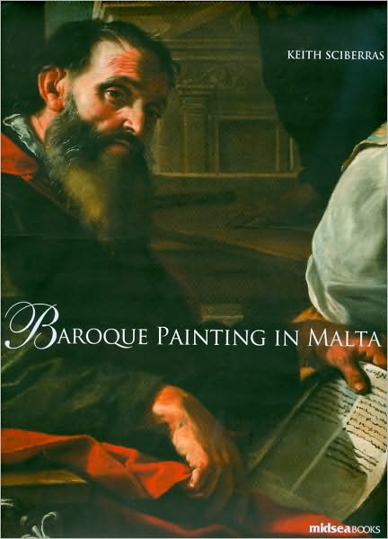 Cover for Keith Sciberras · Baroque Painting in Malta (Hardcover Book) (2009)