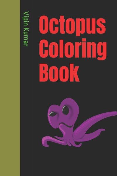 Cover for Vipin Kumar · Octopus Coloring Book (Paperback Bog) (2022)