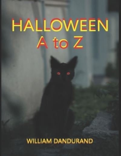 Cover for William Dandurand · Halloween A to Z (Paperback Book) (2021)