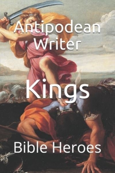 Cover for Antipodean Writer · Kings (Paperback Book) (2020)