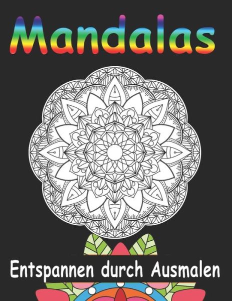 Cover for B Charles Malbucher · Mandalas Entspannen durch Ausmalen (Paperback Book) (2020)