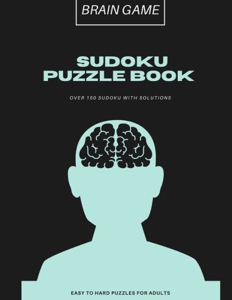 Cover for Dhokkar Mohamed Khalil · Brain Game Sudoku Puzzle Book (Paperback Book) (2020)
