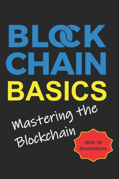 Cover for Kdp- Publisher · Blockchain Basics (Paperback Book) (2020)