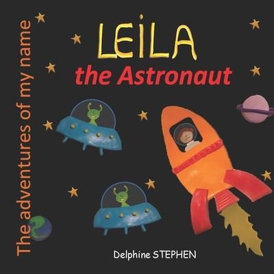 Cover for Delphine Stephen · Leila the Astronaut (Paperback Bog) (2020)