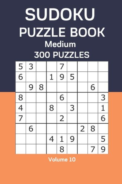 Sudoku Puzzle Book Medium - James Watts - Books - Independently Published - 9798665908496 - July 13, 2020