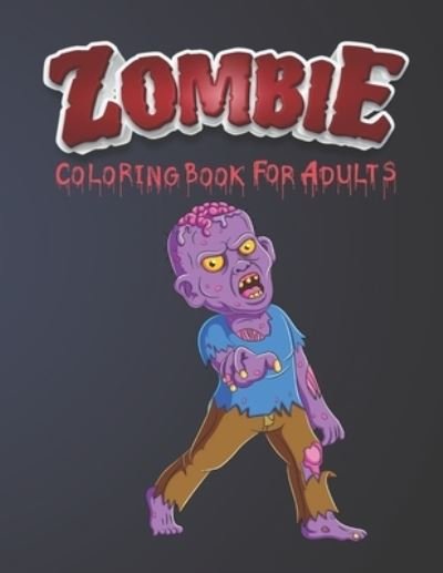 Cover for Blue Blend · Zombie Coloring Book For Adults (Taschenbuch) (2020)