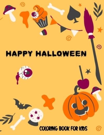 Cover for Hallo World Publication · Happy Halloween Coloring book for Kids (Paperback Book) (2020)