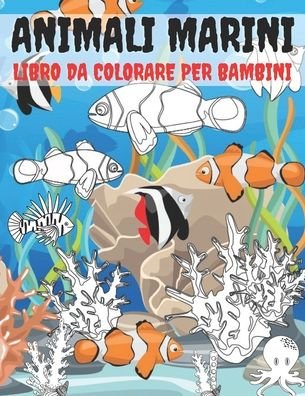 Cover for Kr Colins · Animali Marini Libro Da Colorare Per Bambini (Taschenbuch) (2020)