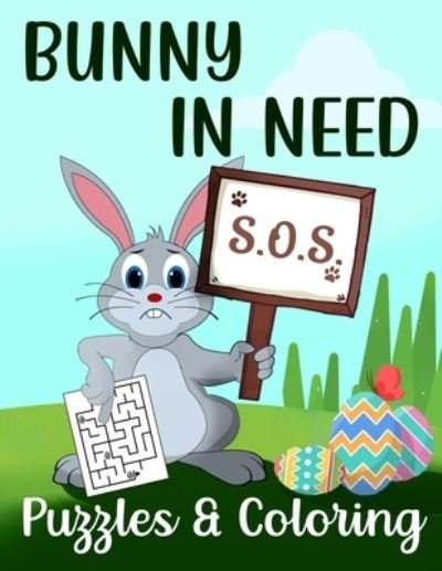 Cover for Sketchypages · Bunny In Need Puzzles &amp; Coloring (Paperback Bog) (2021)