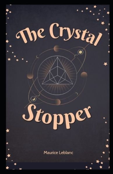 Cover for Maurice LeBlanc · The Crystal Stopper Illustrated (Paperback Bog) (2021)