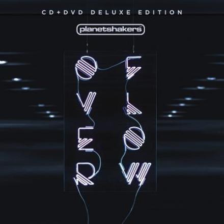 Cover for Planetshakers · Overflow (CD) [Deluxe edition] (2016)