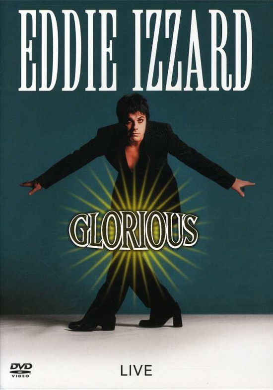Glorious - Eddie Izzard - Filme - FAB DISTRIBUTION - 0045778674497 - 9. November 2004