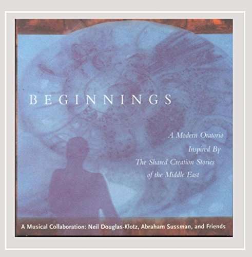 Cover for Neil Douglas-klotz · Beginnings (CD) (2005)