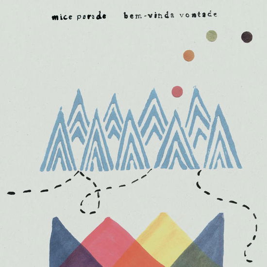 Cover for Mice Parade · Bem-Vinda Vontade (clear) (LP) [Limited Anniversary edition] (2023)