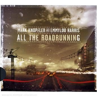 Cover for Mark Knopfler &amp; Emmylou Harris · All the Roadrunning - Jtm (CD) (2007)