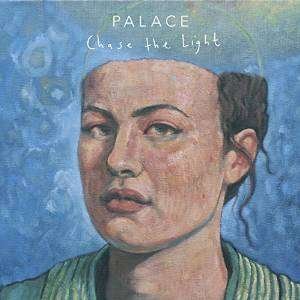 Chase The Light - Palace - Music - FICTION - 0602547305497 - June 8, 2015