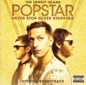 Cover for Lonely Island · Lonely Island-popstar-never Stop Never Stopping (CD) (2016)