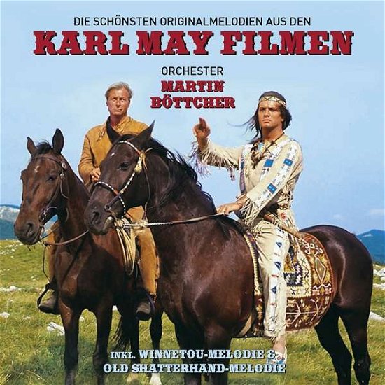 Cover for Martin Bottcher · Schonsten Original-Melodien Aus Den Karl May-Filmen (CD) (2016)