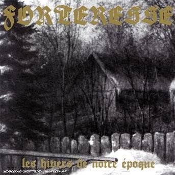 Cover for Forterese · Les Hivers De Notre Epoque (CD)