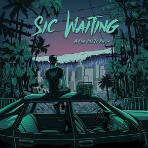 Cover for Sic Waiting · A Fine Hill To Die On (CD) (2022)