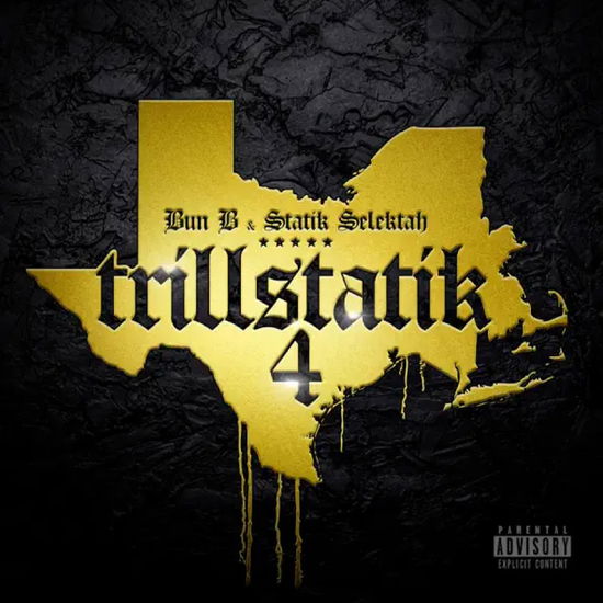 Cover for Bun B &amp; Statik Selektah · Trillstatik 4 (LP) (2025)