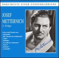 Cover for Josef Metternich · Documents of Great Singers Careers 2 (CD) (2006)