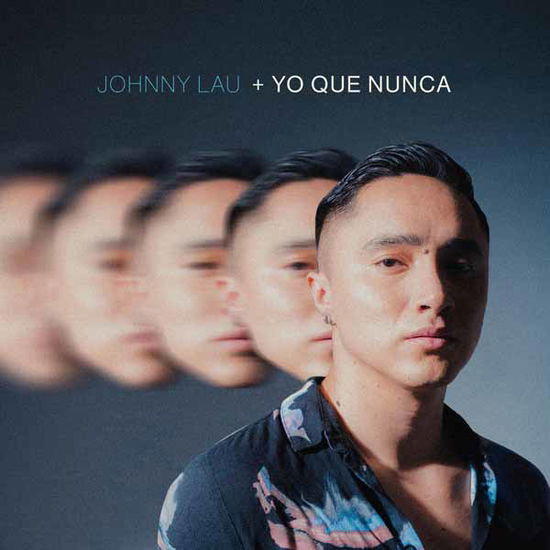 Cover for Johnny Lau · + Yo Que Nunca (LP) (2025)