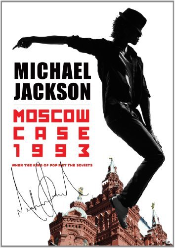 Cover for Michael Jackson · Moscow Case 1993: when the King of Pop Met the Soviets (DVD) (2017)