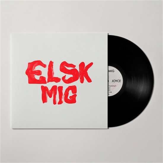Elsk Mig - Joyce - Musik - The Bank - 0764460995497 - April 13, 2022