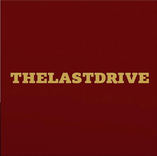 Cover for Last Drive (LP) [Coloured edition] (2018)