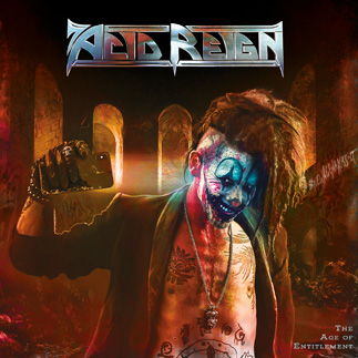 Acid Reign · The Age of Entitlement (CD) [Limited edition] (2019)
