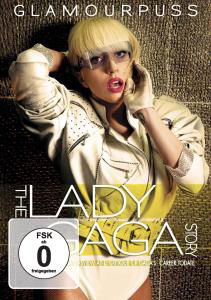 Glamourpuss - the Lady Gaga Story - Lady Gaga - Música - SEIN - 0823564521497 - 7 de abril de 2010