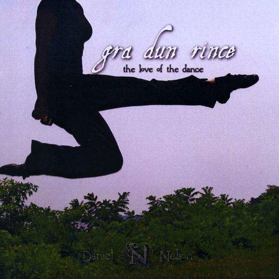 Cover for Daniel Nelson · Gra Dun Rince (CD) (2008)