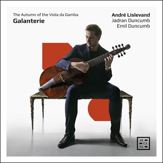 Cover for Andre Lislevand / Emil Duncumb / Jadran Duncumb · Galanterie. The Autumn Of The Viola Da Gamba (CD) (2023)