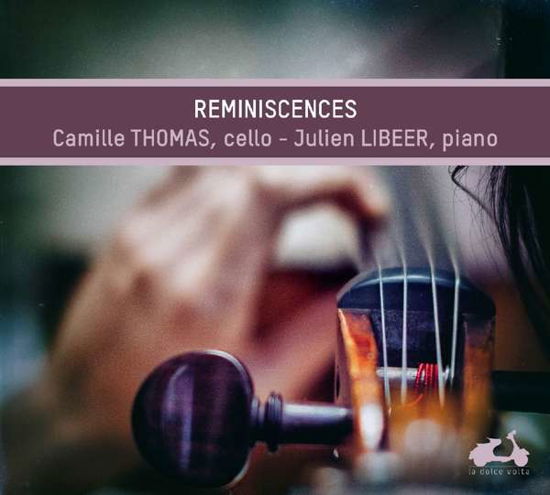 Reminiscences - Thomas & Libeer - Musik - LA DOLCE VOLTA - 3770001901497 - 23. september 2016