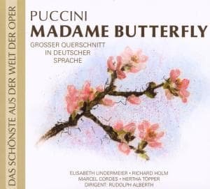 Madame Butterfly-oper Deutsch Gesungen - Lindermeier / holm / cordes / toepper / alberth - Musik - Documents - 4011222318497 - 6. januar 2017