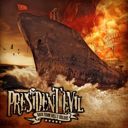 Back from Hells Holiday - President Evil - Musik - FIREFIELD - 4036747010497 - 14. december 2020