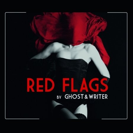 Cover for Ghost &amp; Writer · Red Flags (CD) (2013)