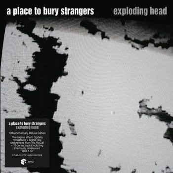 Exploding Head - A Place to Bury Strangers - Musik - BMG Rights Management LLC - 4050538825497 - 21. oktober 2022